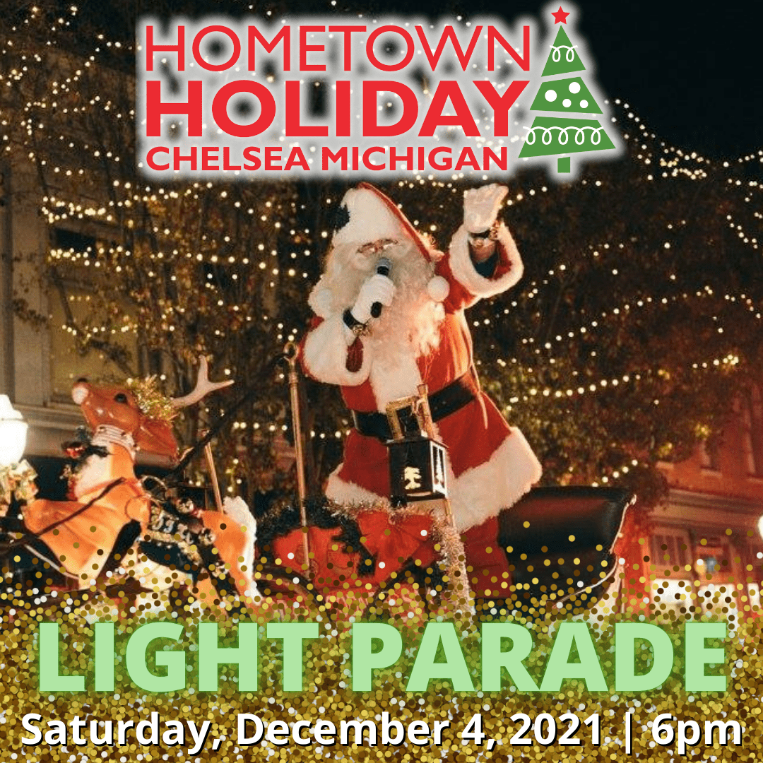 Hometown Christmas Parade 2022 Hometown Holiday | Light Parade | Chelsea Michigan | Chelseamich.com